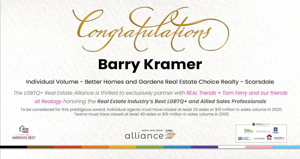 Congratulations Barry Kramer on being recognized as a Top Producer on The Exclusive List of LGBTQ+ and Allied Real Estate Sales Professionals